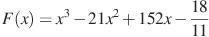 F(x)=x^3-21x^2+152x-frac{18}{11}