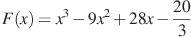 F(x)=x^3-9x^2+28x-frac{20}{3}